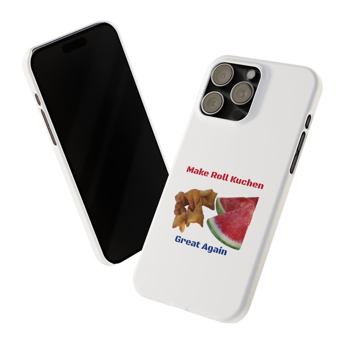 Make Roll Kuchen Great Again Slim Phone Case - Compatible with iPhone