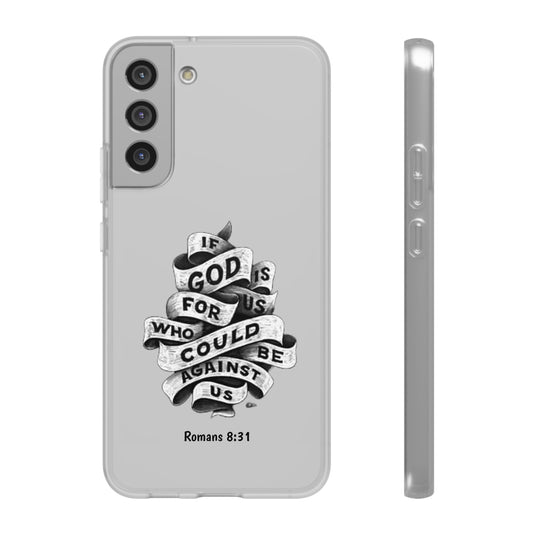 If God Is For Us Flexi Case - Compatible with Samsung and iPhone