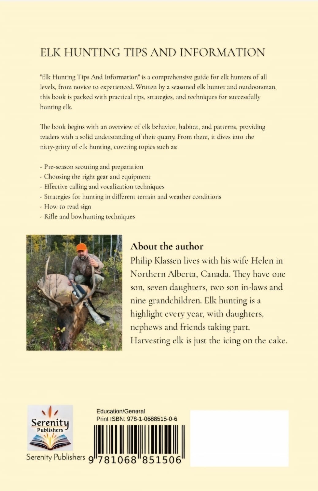 Elk Hunting Tips And Information; A Guide To success in the Field (Printed Book)