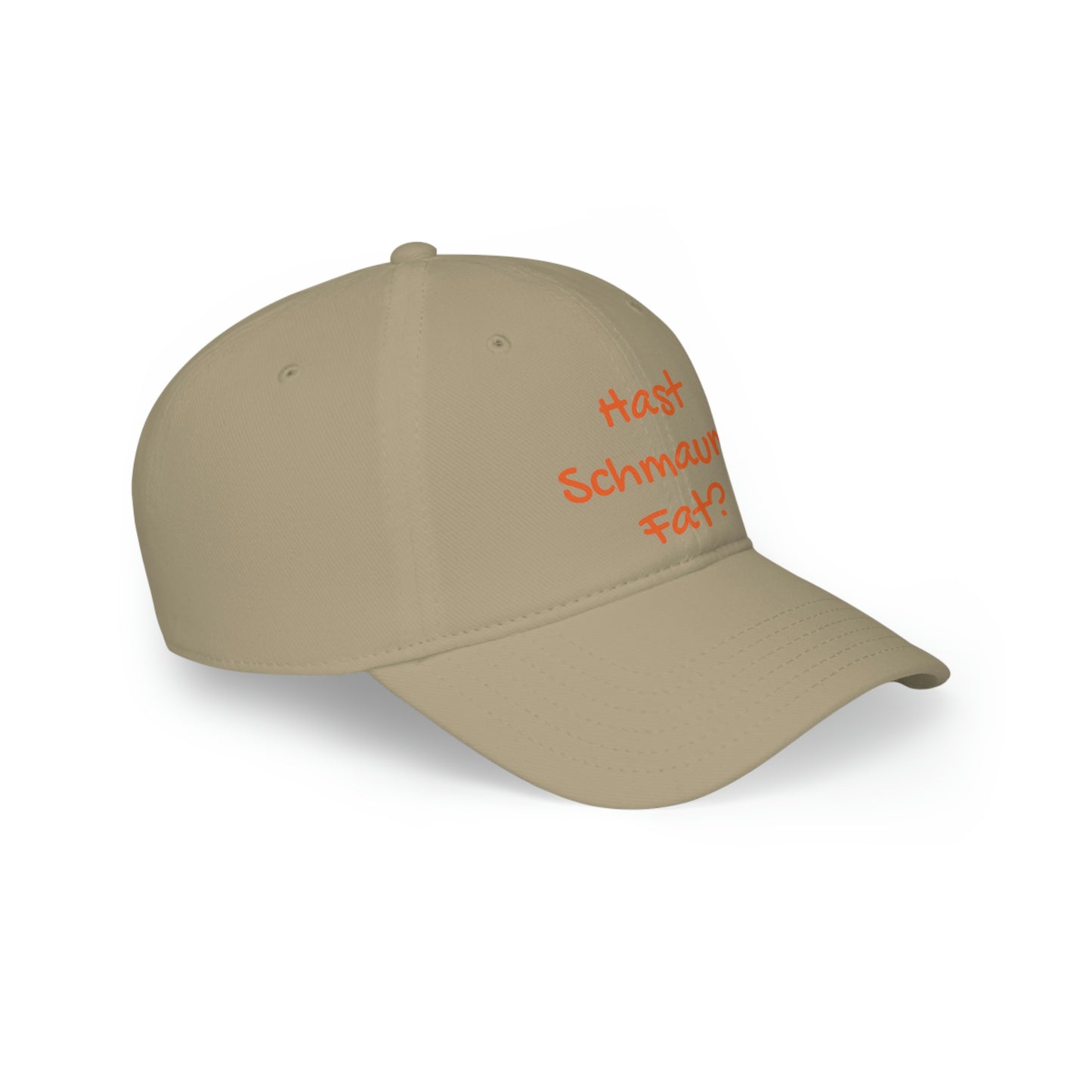 Hast Schmaunt Fat Low Profile Baseball Cap