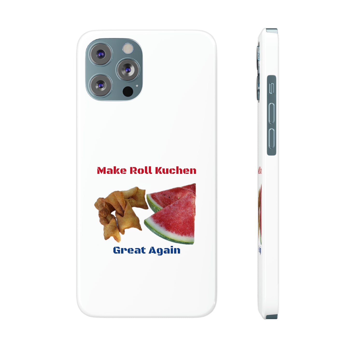 Make Roll Kuchen Great Again iPhone Slim Phone Case