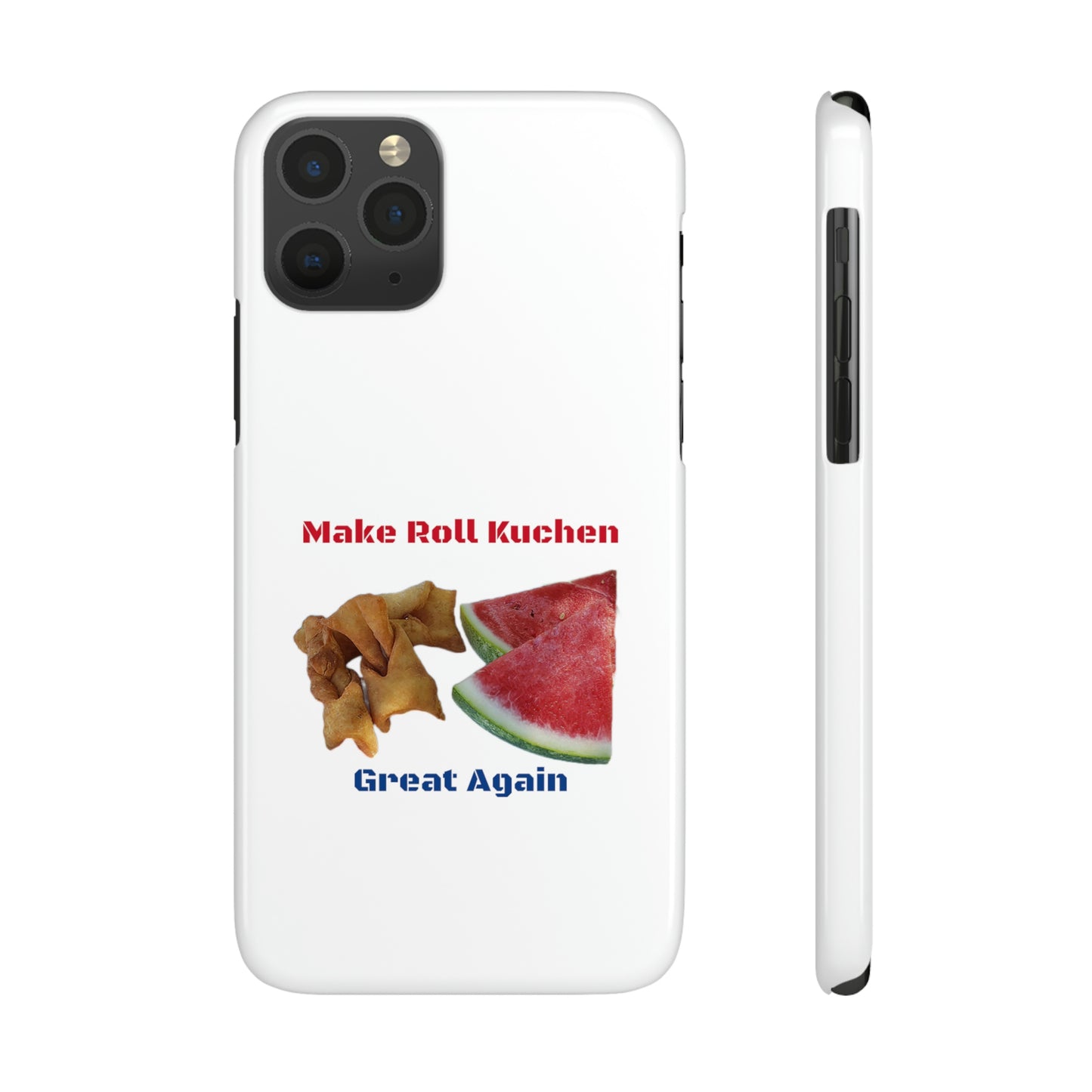 Make Roll Kuchen Great Again iPhone Slim Phone Case
