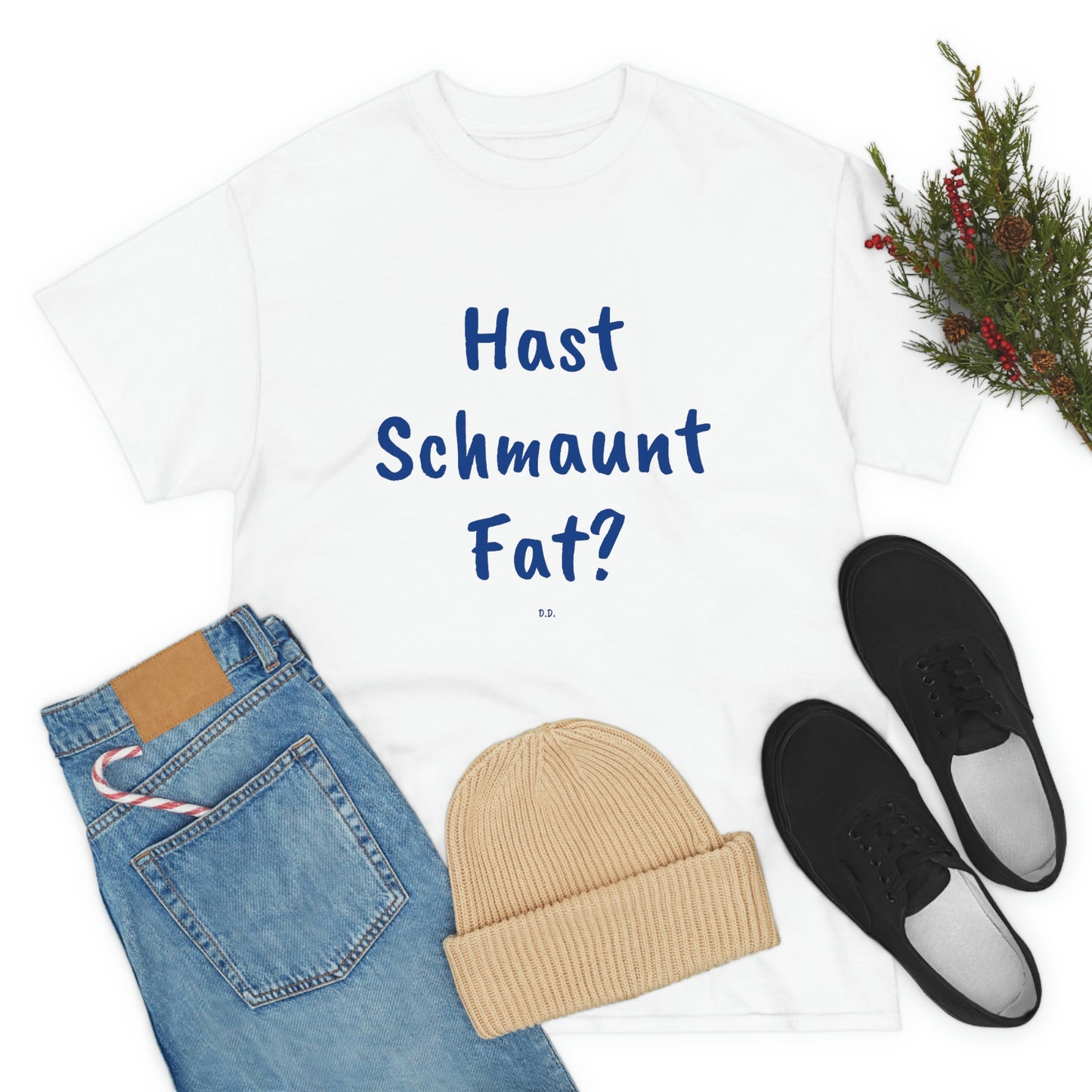 Hast Schmaunt Fat Unisex Heavy Cotton Tee