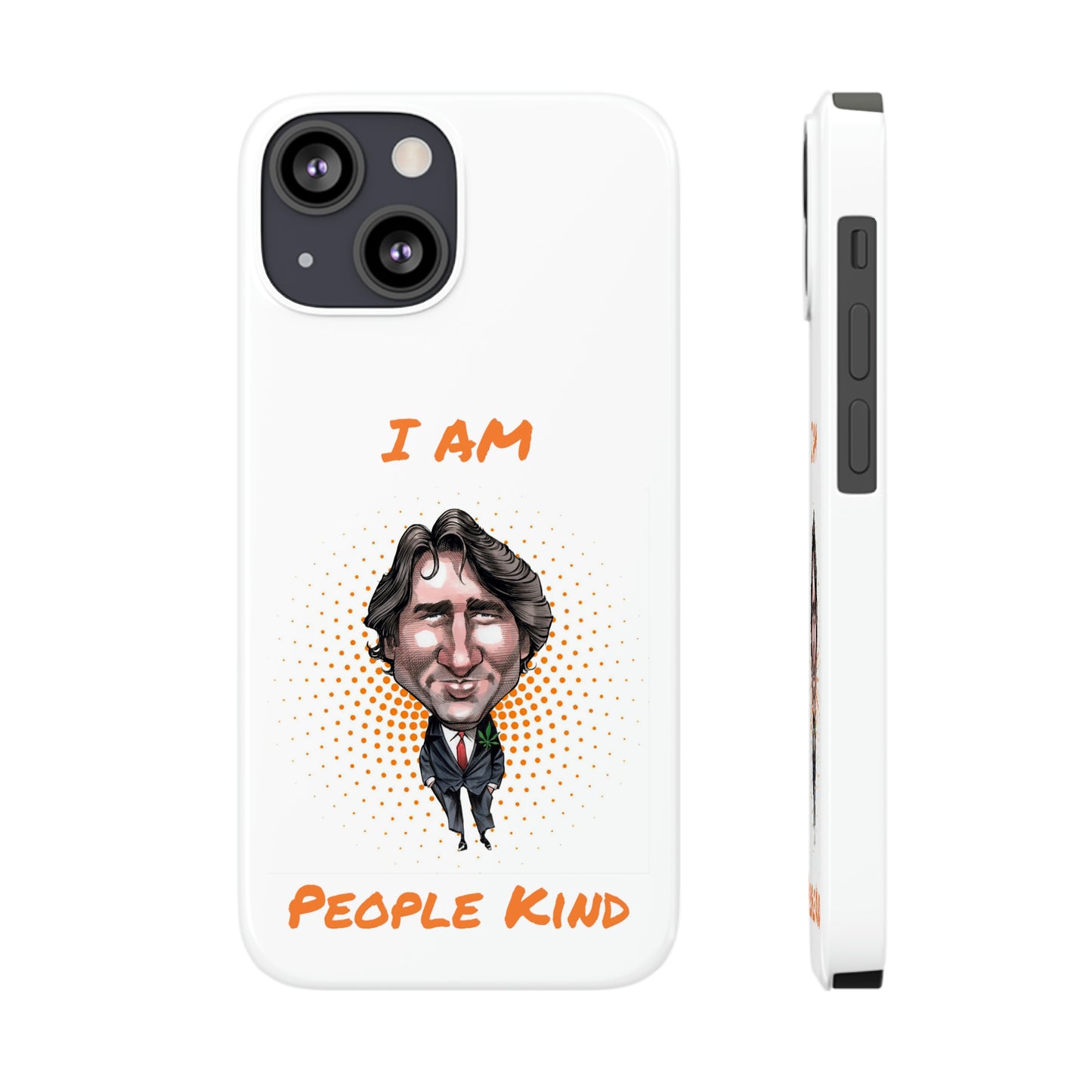 I Am People Kind iPhone Slim Phone Cases